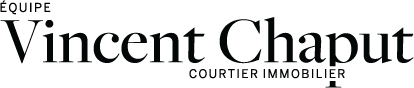 Équipe Vincent Chaput — Courtier immobilier
